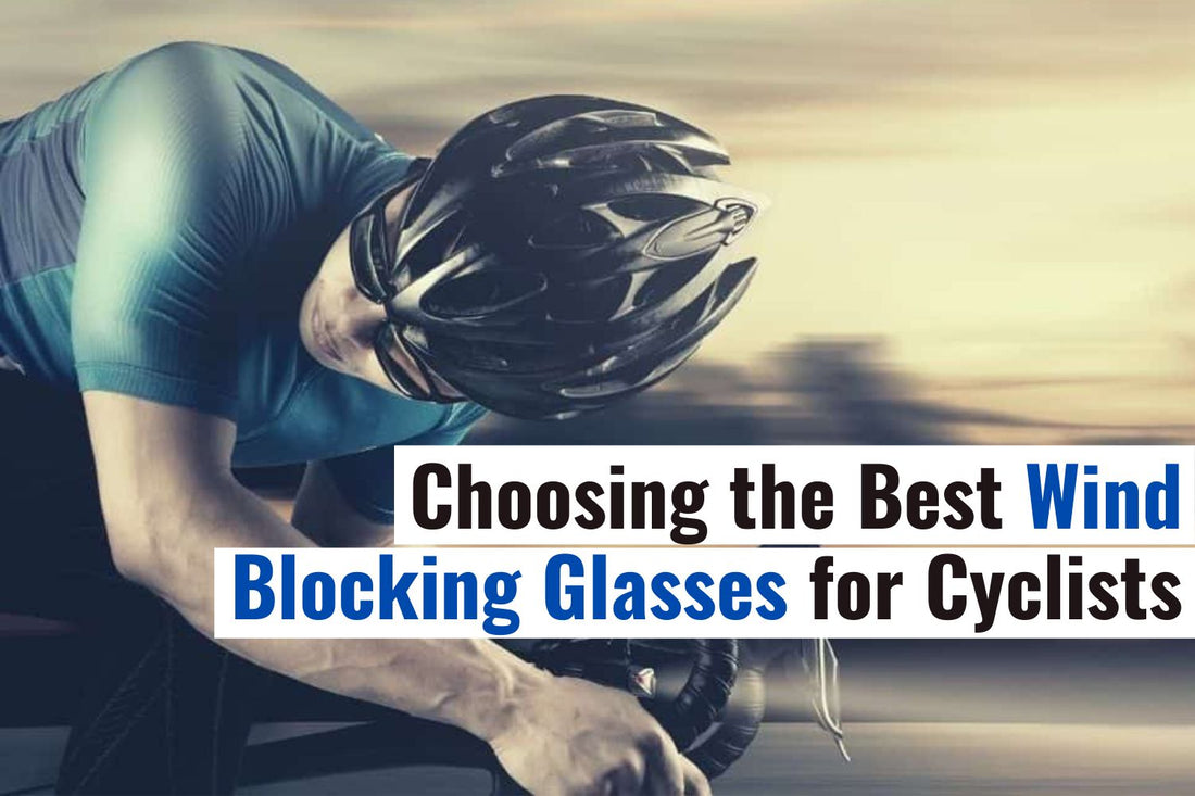 Choosing the Best Wind Blocking Glasses for Cyclists - Banner