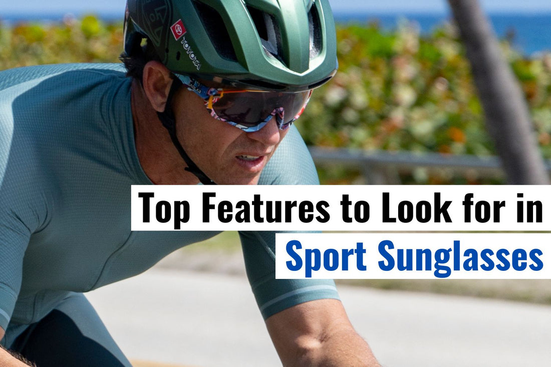 Top Features to Look for in Sport Sunglasses: UV protection, durability, fit, and lens technology for clear, comfortable vision.