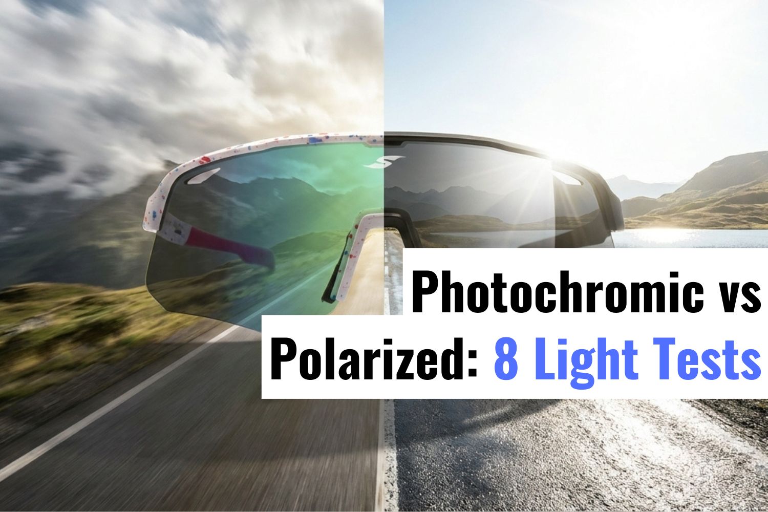 Split banner shows photochromic and polarized cycling sunglasses across cloudy and sunny mountain roads, introducing eight light-condition lens comparison tests.